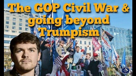Nick Fuentes || The GOP Civil War & Going beyond Trumpism