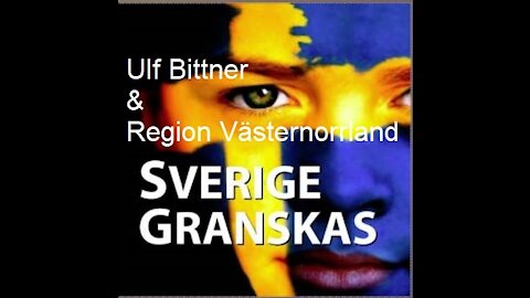 SVERIGE GRANSKAS, Region Västernorrland angående ekonomiska incitament i fråga om ”vaccinerna”