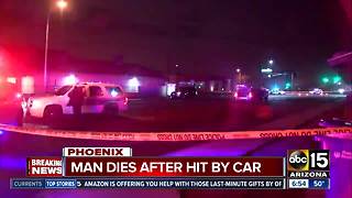 Man dies after being hit by car in Phoenix