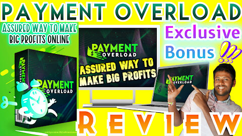 Payment Overload Review 🔴 Assured way to make BIG Profits Online 🧲 Payment Overload + 7 Bonuses 🔥