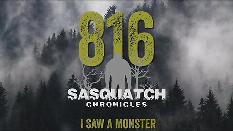SC EP:816 I Saw A Monster