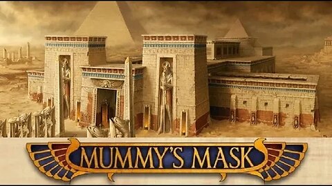 Mummy's Mask - Character Creation