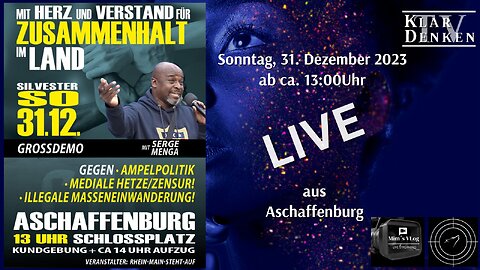 🔴LIVE aus Aschaffenburg - Mit HERZ und VERSTAND für ZUSAMMENHALT im LAND