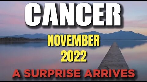 Cancer ♋ 😳 A SURPRISE ARRIVES 😳 Horoscope for Today NOVEMBER 2022♋ Cancer tarot November 2022