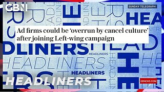 Ad firms could be ‘overrun by cancel culture’ after joining left-wing campaign | Headliners