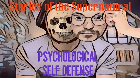 Psychological Self Defense | Interview with Stefan Verstappen | Stories of the Supernatural