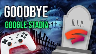 Google Announce Google Stadia Is Shutting Down, Will Refund Games & Hardware Purchases!
