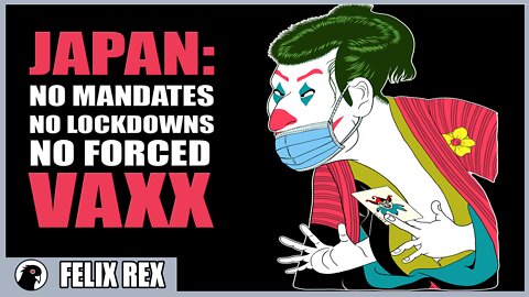 Japan REJECTS Dystopian Lockdowns & FORCED COVID Mandates