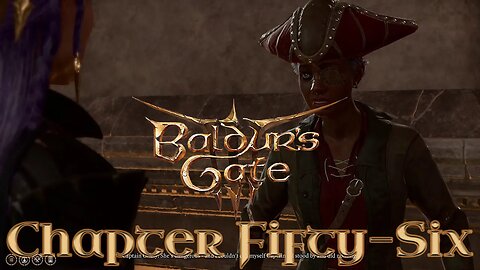 Baldur's Gate 3: Ohana Chou'un Story Chapter Fifty-Six