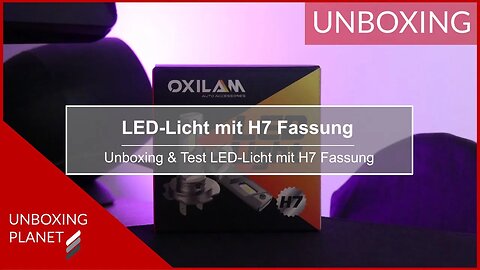 Test LED-Licht für Auto mit H7 Fassung - Unboxing Planet