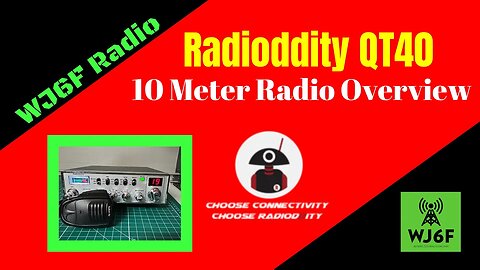 Radioddity QT40 10 Meter Radio Overview