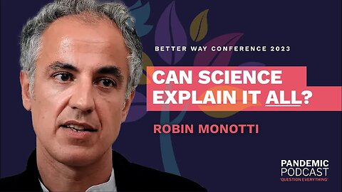 Robin Monotti: Beyond Science - Finding the Path to True Healing