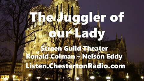 The Juggler of our Lady - Ronald Colman - Nelson Eddy - Screen Guild Players
