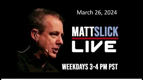 Matt Slick Live, 3/26/2024