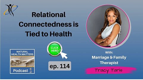 Can a Lack of Relational Connectedness be Impacting Your Health?