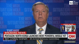Lindsey Graham: N Korea Seriously 'Miscalculating President Trump'