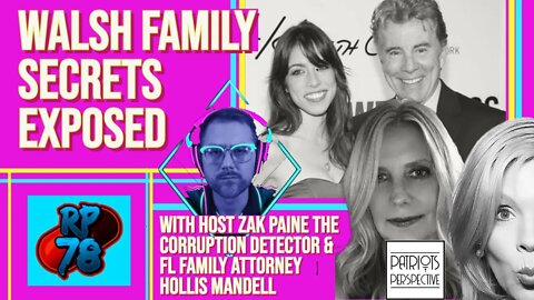 John Walsh Secrets EXPOSED | Meghan Walsh on Red Pill 78 Zak Paine, Christi Tasker, Hollis Mandell