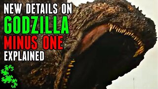 New Details On Godzilla Minus One Movie Explained