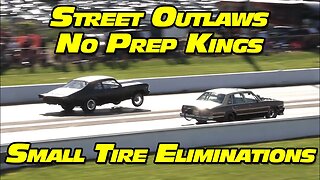 Street Outlaws No Prep Kings: Small Tire Mayhem at National Trail Raceway 2022!