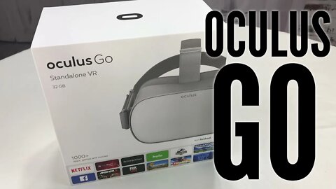 Oculus Go VR Headset Unboxing