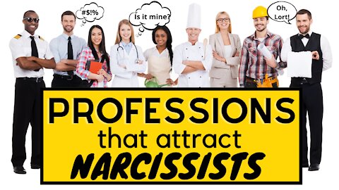 Professions that Attract Narcissists