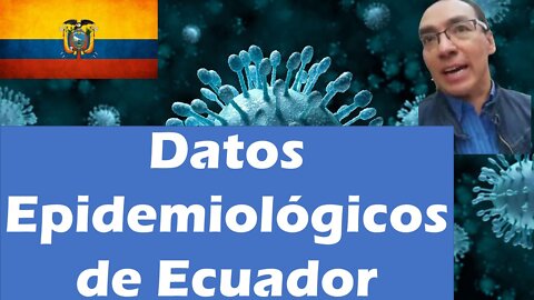 Datos epidemiológicos y Legales de Ecuador