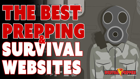 Our Top 10 Prepping & Survival Websites