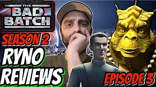 Star Wars The Bad Batch Season 2 Episode 3 Review