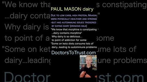 PAUL MASON. Maasai were healthier and stronger.. had autoimmune issues triggered by drinking milk