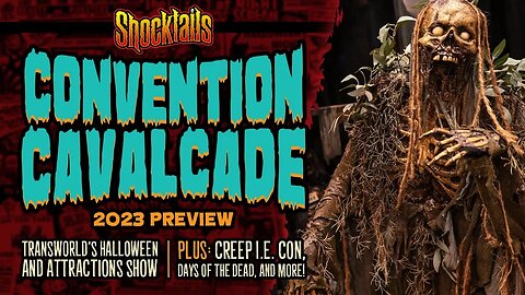 Horror Haunt & Halloween Convention Preview Jan - Feb '23 Transworld Creepie Con Days of the Dead