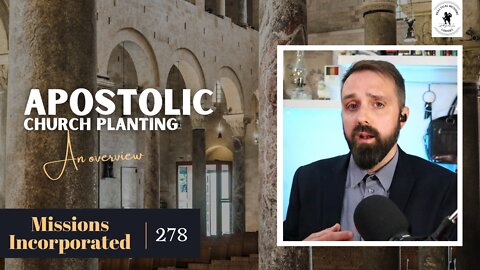 Apostolic Church Planting Overview