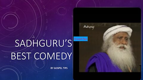 Sadhguru's Best comedy