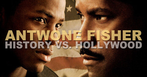 ANTWONE FISHER (2003): History vs. Hollywood