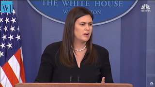 Sarah Sanders Rips Reporter’s ‘Tone’ In Press Briefing, Calls It ‘Completely Unnecessary”