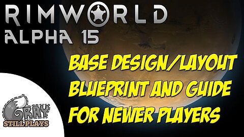 Rimworld Alpha 15 | Base Design Tutorial, Building Defense Layout Tips + Tour for Beginners | Guide