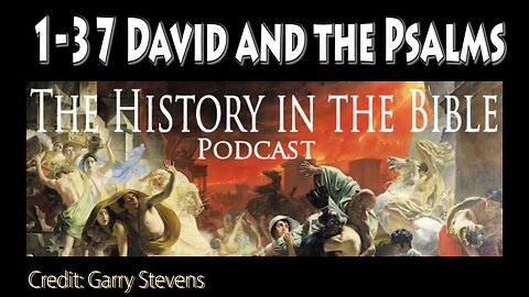 1-37 David and the Psalms