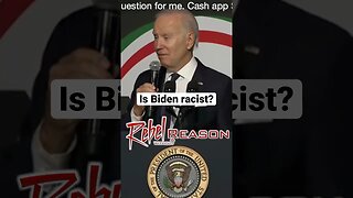 Is Biden racist? 3