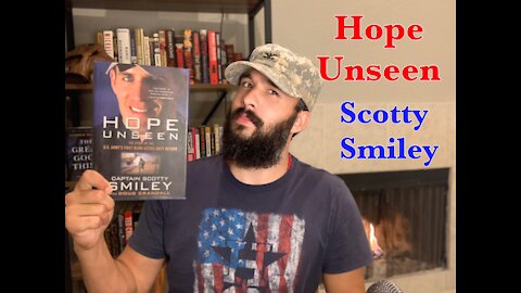 4th of July Episode! : Rumble Book Club! : “Hope Unseen” by Scotty Smiley