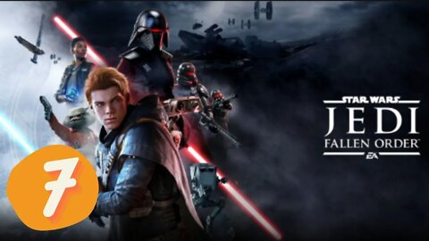 STAR WARS JEDI FALLEN ORDER Ep7