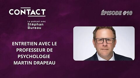 CONTACT #10 | Censure, rectitude politique et liberté académique - Martin Drapeau (Stéphan Bureau)