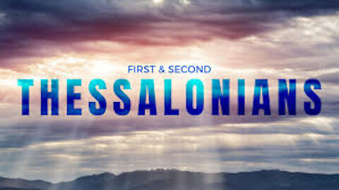 First Thessalonians Chapters 2 & 3