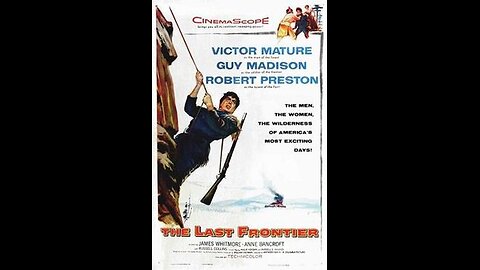 The Last Frontier Full Movie 1955