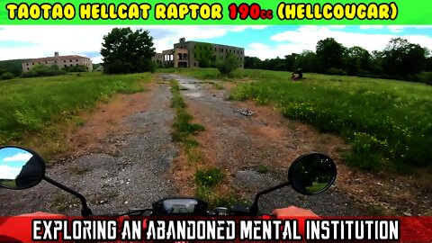 (E16) Exploring an abandoned mental institution hospital on 2 wheels. Hellcat HELLCOUGAR 190cc