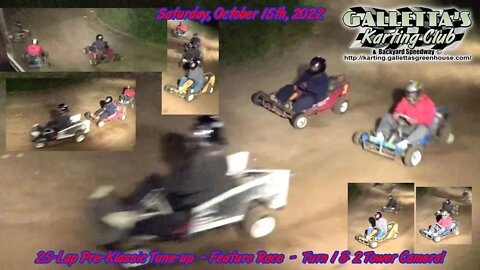 Galletta's Karting: 2022/10/15 - 25-Lap Tune-Up - Reuter/Hook/Stevens Bros. - Tower Camera S26-V6.1