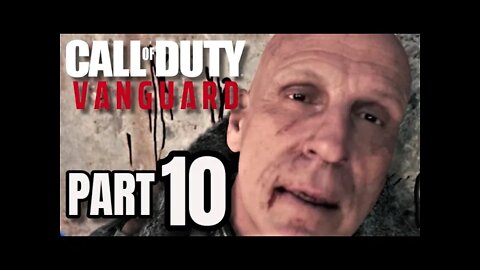 CALL OF DUTY VANGUARD Walkthrough Gameplay Part 10 - VENGENCE IS MINE (COD Campaign)