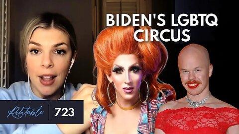 The White House's LGBTQ Circus | Ep 723
