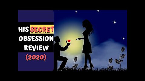 His Secret Obsession Review | 12 Phrases Revealed to Become His Secret Obsession James Bauer (2021)