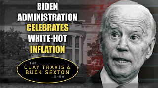 Biden Administration Celebrates White-Hot Inflation