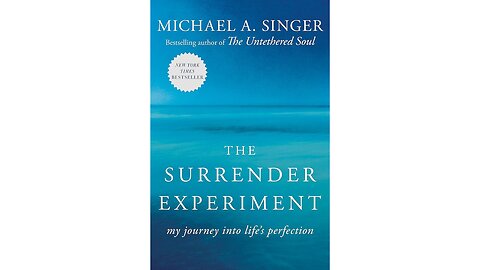 The Surrender experiment by Michael A. Singer, full audiobook