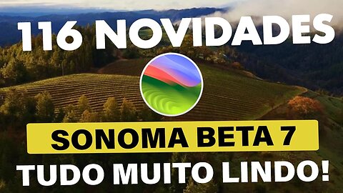 🔥🔥 116 NOVIDADES DO MacOS SONOMA BETA 7 (23A5337a) 👉 QUAL O SEU PREFERIDO? #HACKINTOSH 😱🔍